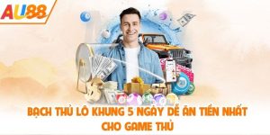 Bạch thủ lô khung 5 ngày