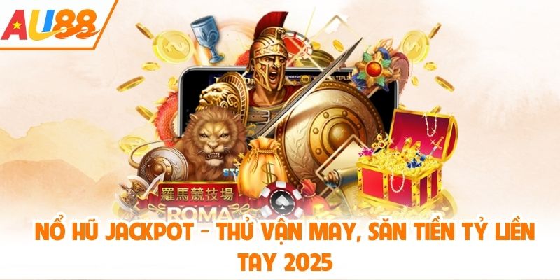 Nổ hũ Jackpot